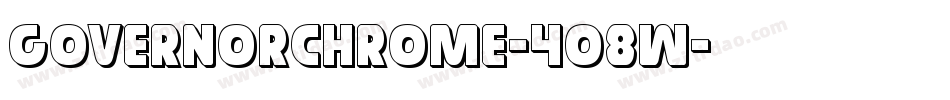 GovernorChrome-408W字体转换