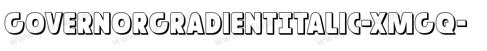 GovernorGradientItalic-xmgq字体转换