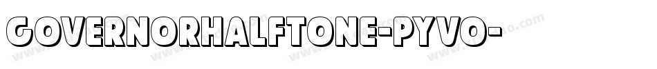 GovernorHalftone-pYvO字体转换