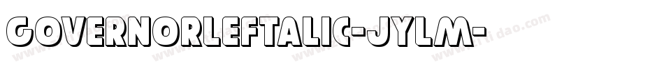 GovernorLeftalic-JYlM字体转换