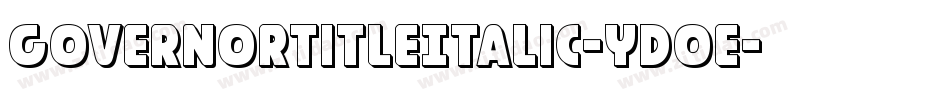 GovernorTitleItalic-ydoe字体转换
