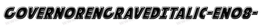 GovernorEngravedItalic-En08字体转换