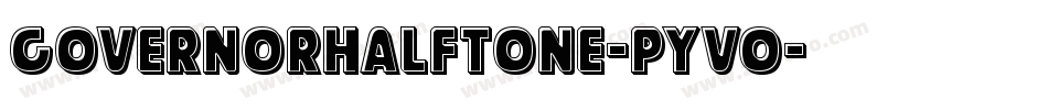 GovernorHalftone-pYvO字体转换