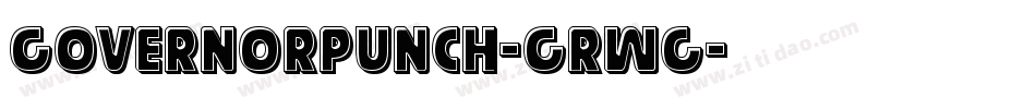 GovernorPunch-GRWg字体转换