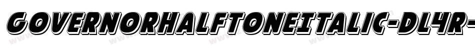 GovernorHalftoneItalic-Dl4R字体转换