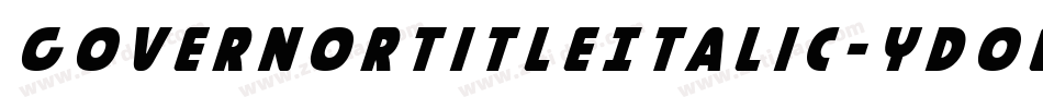 GovernorTitleItalic-ydoe字体转换