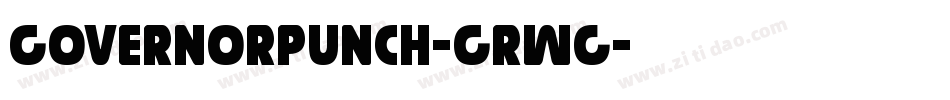 GovernorPunch-GRWg字体转换