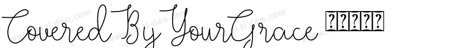CoveredByYourGrace字体转换