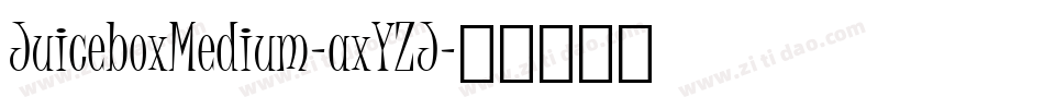 JuiceboxMedium-axYZJ字体转换