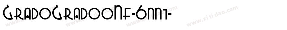 GradoGradooNf-6nn1字体转换