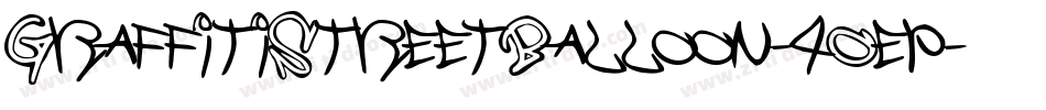 GraffitiStreetBalloon-4Oep字体转换