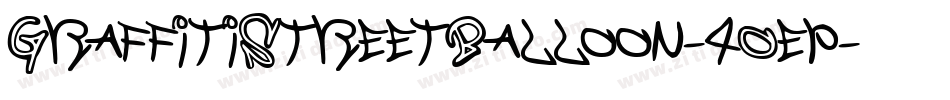 GraffitiStreetBalloon-4Oep字体转换
