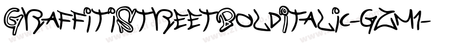GraffitiStreetBoldItalic-gzm1字体转换