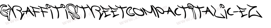 GraffitiStreetCompactItalic-ez5m字体转换 GraffitiStreetCompactItalic-ez5m字体转换