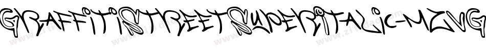 GraffitiStreetSuperItalic-mzVG字体转换 GraffitiStreetSuperItalic-mzVG字体转换