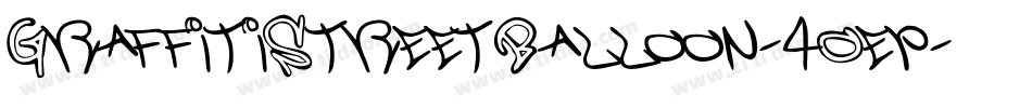 GraffitiStreetBalloon-4Oep字体转换