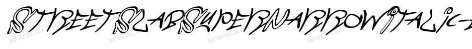 StreetSlabSuperNarrowItalic-eWg字体转换