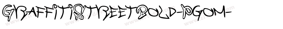 GraffitiStreetBold-Pgom字体转换 GraffitiStreetBold-Pgom字体转换