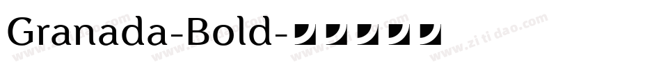 Granada-Bold字体转换