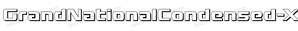 GrandNationalCondensed-Xx5K字体转换 GrandNationalCondensed-Xx5K字体转换