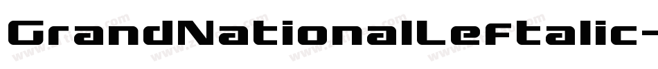 GrandNationalLeftalic-alJ9字体转换