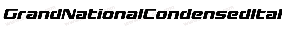 GrandNationalCondensedItalic-gYJ6字体转换