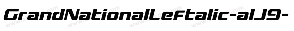 GrandNationalLeftalic-alJ9字体转换