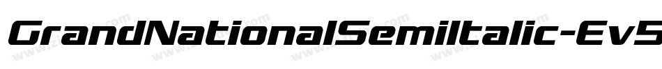 GrandNationalSemiItalic-Ev5l字体转换