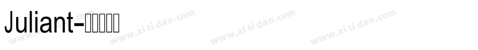 Juliant字体转换