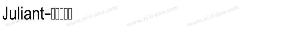 Juliant字体转换