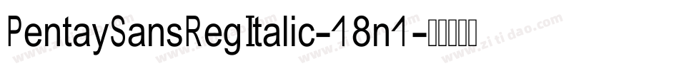 PentaySansRegItalic-48n4字体转换