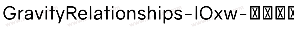 GravityRelationships-lOxw字体转换