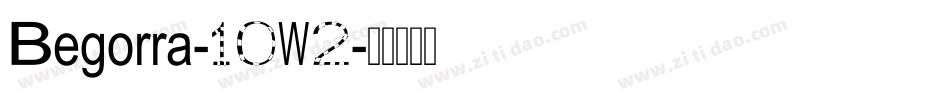 Begorra-10W2字体转换