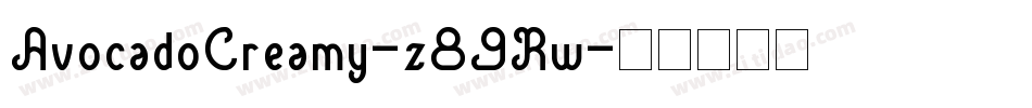 AvocadoCreamy-z89Rw字体转换