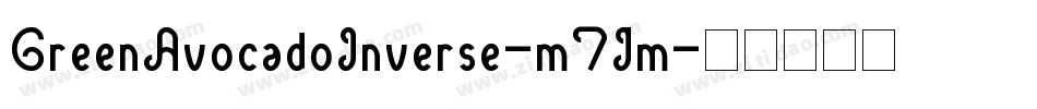 GreenAvocadoInverse-m71m字体转换