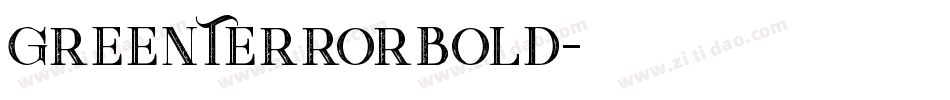 GreenTerrorBold字体转换
