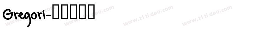 Gregori字体转换