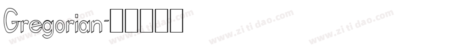 Gregorian字体转换