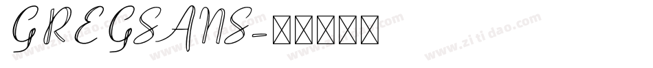 GREGSANS字体转换
