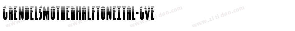 GrendelsMotherHalftoneItal-GVeq字体转换