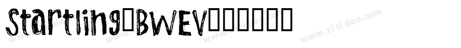 Startling-BWEV字体转换