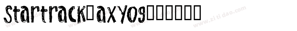 Startrack-axYog字体转换