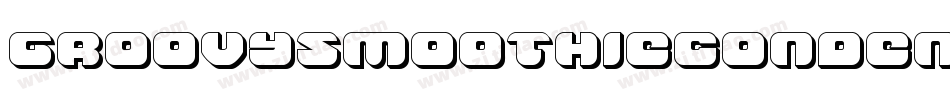 GroovySmoothieCondensed-dR6g字体转换 GroovySmoothieCondensed-dR6g字体转换