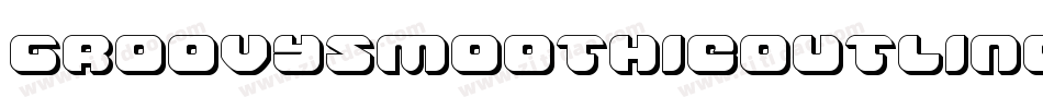 GroovySmoothieOutlineItalic-ZD6x字体转换