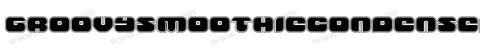 GroovySmoothieCondensed-dR6g字体转换 GroovySmoothieCondensed-dR6g字体转换