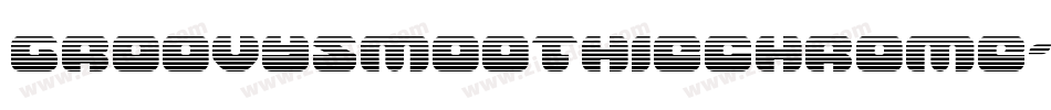 GroovySmoothieChrome-7Jdw字体转换 GroovySmoothieChrome-7Jdw字体转换