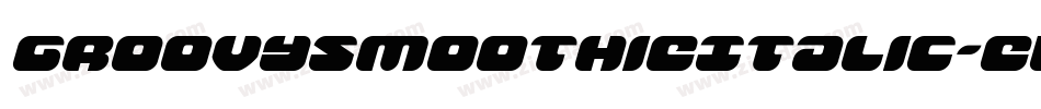 GroovySmoothieItalic-eB6g字体转换