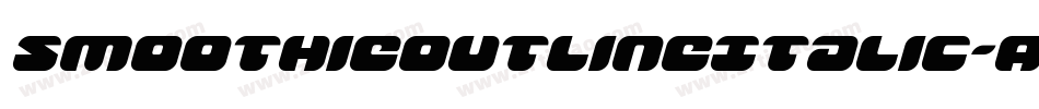 SmoothieOutlineItalic-Ajex字体转换