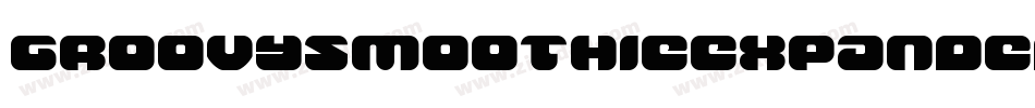 GroovySmoothieExpandedItal-Xx6a字体转换