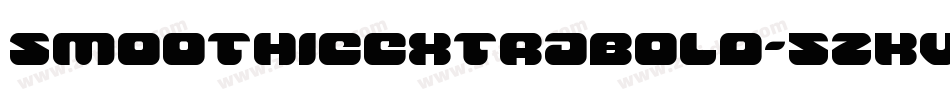 SmoothieExtrabold-5zKV字体转换